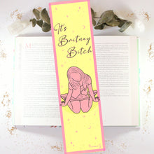Cargar imagen en el visor de la galería, ✧ Marcapáginas Bookmark: It's Britney b*tch!